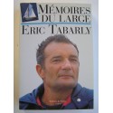 Eric Tabarly - Mémoires du large