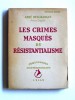 Abbé Desgranges - Les crimes masqués du résistantialisme 