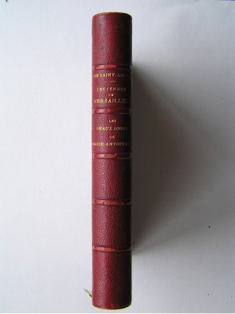 Arthur-Léon Imbert de Saint-Amand - Les beaux jours de Marie-Antoinette