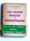 Abbé Desgranges - Les crimes masqués du résistantialisme 