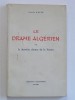 Louis Lavie - Le drame algérien ou la dernière chance pour la France - Le drame algérien ou la dernière chance pour la France