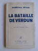 Maréchal Philippe Pétain - La bataille de verdun - La bataille de verdun