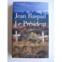 Jean Raspail - Le président