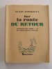 Alain Gerbault - Journal de bord. Sur la route du retour (tome2) - Journal de bord. Sur la route du retour (tome2)