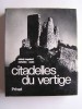 Michel Roquebert - Citadelles du vertige - Citadelles du vertige