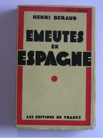 Henri Béraud - Emeutes en Espagne