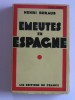 Henri Béraud - Emeutes en Espagne