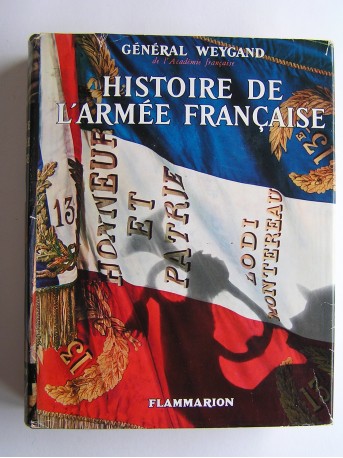 Général Maxime Weygand - Histoire de l'Armée française