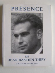 Collectif - Présence de Jean Bastien-Thiry