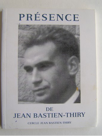 Collectif - Présence de Jean Bastien-Thiry