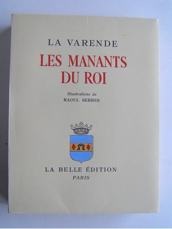 Jean de La Varende - Les manants du Roi