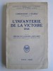 Commandant J. Delmas - L'infanterie de la victoire 1918 - L'infanterie de la victoire 1918