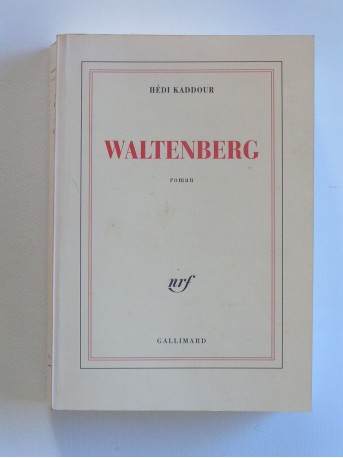 Hédi Kaddour - Waltenberg