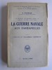 A. Thomazi - La guerre navale aux Dardanelles - La guerre navale aux Dardanelles