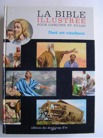 Anonyme - La bible illustrée pour garçons et filles