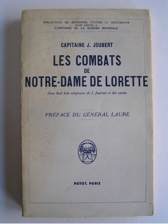 Capitaine J. Joubert - Les combats de Notre-Dame de Lorette