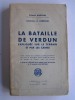 La bataille de Verdun expliquée sur le terrain et par les cartes.