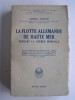 La Flotte allemande de Haute Mer pendant la Guerre mondiale