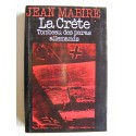 Jean Mabire - La Crète. Tombeau des paras allemands