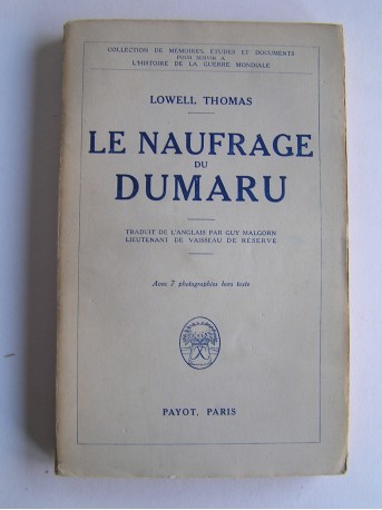 Lowell Thomas - Le naufrage du Dumaru