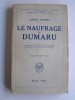 Lowell Thomas - Le naufrage du Dumaru - Le naufrage du Dumaru