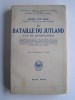 Capitaine de Corvette Georg von Hase - La bataille du Jutland vue du "Derfflinger". - La bataille du Jutland vue du "Derfflinger".