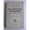 Claude Woollard - Les flottilles de Harwich (1914 - 1918) sous les ordres du Commodore Tyrwhitt