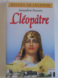 Jacqueline Dauxois - Cléopâtre