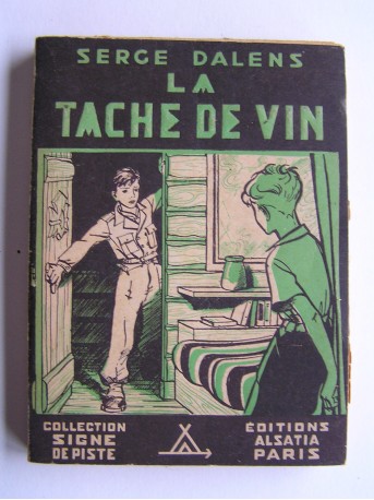 Serge Dalens - La tâche de vin
