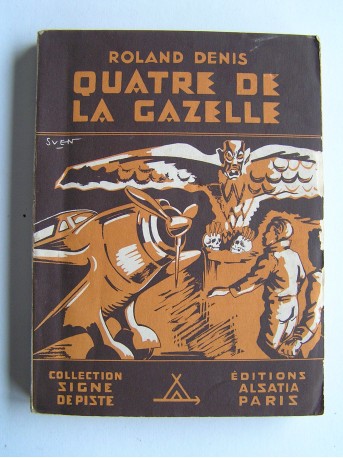 Roland-Denis - Quatre de la Gazelle