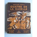 Roland-Denis - Quatre de la Gazelle