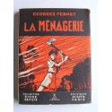 Georges Ferney - La Ménagerie