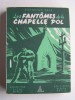 Les fantômes de la chapelle pol