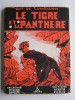 Le tigre et sa panthère