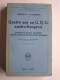 Général A. von Cramon - Quatre ans au G.Q.G. autro-hongrois pendant la guerre mondiale comme représentant du G.Q.G. allemand.