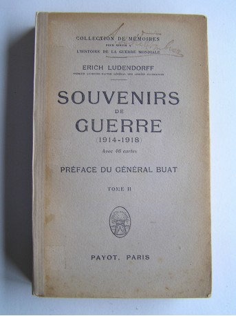 Général Erich Ludendorff - Souvenirs de guerre (1914 - 1918). Tome 2
