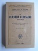 Le dernier corsaire. 1914 - 1918