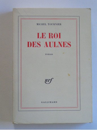 Michel Tournier - Le roi des Aulnes