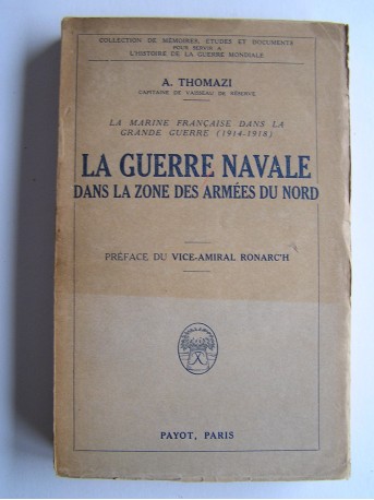 A. Thomazi - La guerre navale dans la zone des armées du Nord