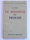 Monseigneur Richaud - Le Seigneur est proche