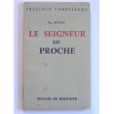 Monseigneur Richaud - Le Seigneur est proche