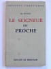 Monseigneur Richaud - Le Seigneur est proche - Le Seigneur est proche