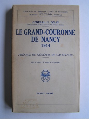 Général H. Colin - Le Grand-Couronné de Nancy. 1914