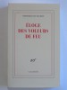 Dominique de Villepin - Eloge des voleurs de feu - Eloge des voleurs de feu