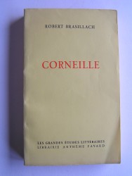 Robert Brasillach - Corneille