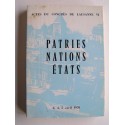 Collectif - Actes du congrès de Lausanne VI. Patries, Nations, Etats