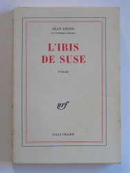 Jean Giono - L'iris de Suse