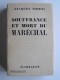 Maître Jacques Isorni - Souffrance et mort du Maréchal