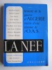 La Neff. Histoire de la guerre d'Algérie suivie d'une histoire de l'O.A.S.