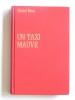 Michel Déon - Un taxi mauve